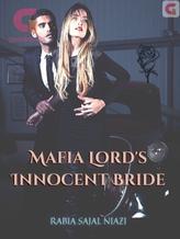 Novel Mafia Lord’s Innocent Bride by Rabia Sajal Niazi