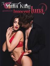 Novel Mafia king Innocent Luna by Kainaat