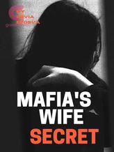 Novel Mafia’s Wife Secret by Mivia