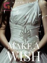 Novel Make A Wish (Indonesia) by Apple Leaf