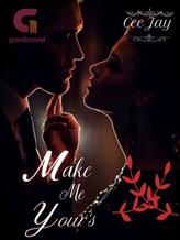 Novel Make Me Yours by Ceejay