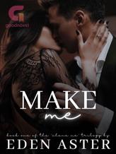 Make Me