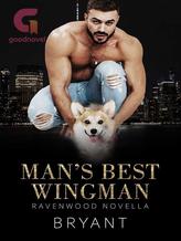 Novel Man’s Best Wingman by Bryant