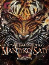 Novel Mantiko Sati – Kitab 1: Harimau Dewa by Minang KW