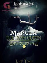 Novel Mapula-The Rain Queen by Lady Tamia