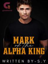 Novel Mark Of The Alpha King by ~S.Y