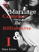 Novel Marriage Contract: the Billionaire and I by Sara Islam