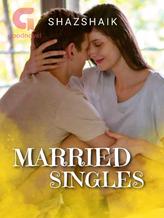 Novel Married Singles by ShazShaik