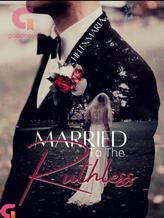 Novel Married To The Ruthless by Helenmaria