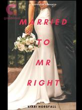 Married to Mr Right (MMR)