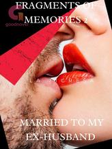 Novel Married to my Ex-Husband (ENGLISH) by La Tigresa