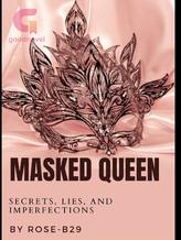 Novel Masked Queen by Rose- B29