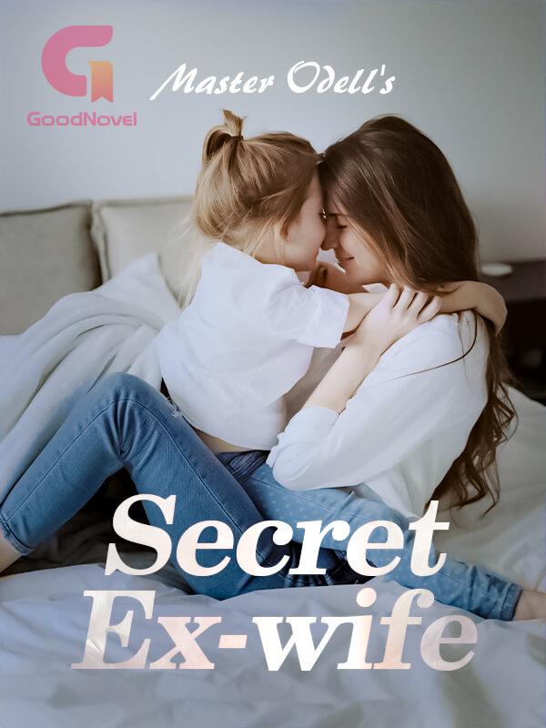 Read Master Odell’s Secret Exwife PDF by Eggsoup online for free