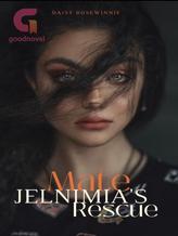 Novel Mate Jelnimia’s Rescue by D’Light