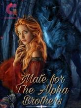 Novel Mate for The Alpha Brothers by Queen Ash