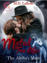 Novel Mated For Life The Alpha’s Mate by M.D. LaBelle