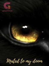 Novel Mated to my Doom by Akire Novel Mated to my Doom by Akire