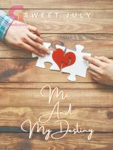 Novel Me and My Destiny by Sweet July