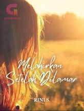 Novel Melahirkan Setelah Dilamar by Rini S