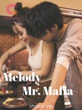 Novel Melody Mr. Mafia by Linn