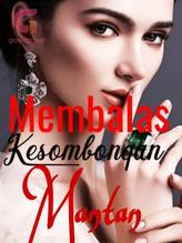 Novel Membalas Kesombongan Mantan by Pena_yuni