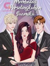 Novel Membalas Perselingkuhan Suamiku by LeeNaGie