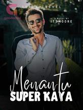 Novel Menantu Super Kaya by Itsmoore