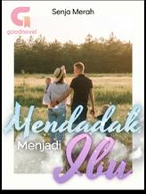 Novel Mendadak jadi Ibu by