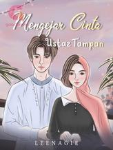 Mengejar Cinta Ustaz Tampan