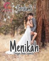 Novel Menikah Dengan Anak Suamiku by Friska.S