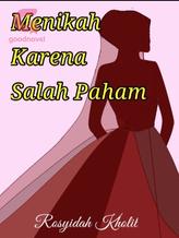 Novel Menikah Karena Salah Paham by Rosyidah Kholil