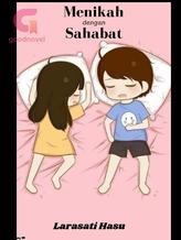 Novel Menikah dengan Sahabat by Larasati Hasu Menikah dengan Sahabat