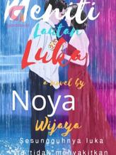 Novel Meniti Lautan Luka by Noya Wijaya