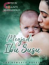 Menjadi Ibu Susu