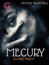 Novel Mercury (Inaudible Whispers) by ekpikapere