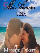 Novel Mi Amore: Tiffie by Ariane Cabasan