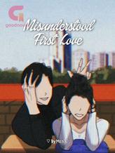 Novel Misunderstood First Love by Moni