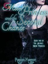 Moon Princess and the Second Chance