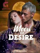 Novel Moon of Desire by reachthestar