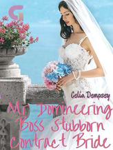 Mr Domineering Boss Stubborn Contract Bride