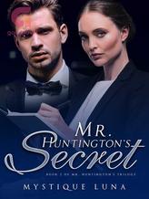 Novel Mr. Huntington’s Secret by Mystique Luna