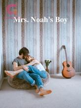 Mrs. Noah's Boy