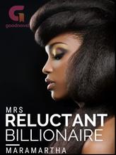 Novel Mrs Reluctant Billionaire by maramartha