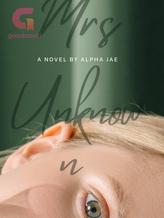 Novel Mrs Unknown by Alpha Jae