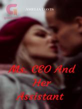 Novel Ms. CEO And Her Assistant by Amelia Davis