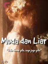 Novel Muda dan Liar by Pentol2