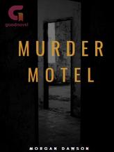 Novel Murder Motel by Morgan Dawson