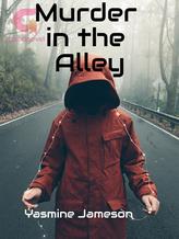 Novel Murder in the Alley by Yasmine Jameson