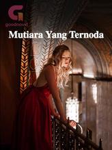 Novel Mutiara Yang Ternoda by anyelir imut