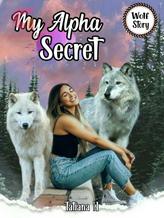 Novel My Alpha’s Secret by Tatiana H